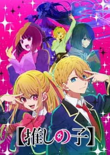 Oshi no Ko poster